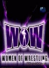 Женская Лига Рестлинга / Women’s Wrestling League онлайн (2000)