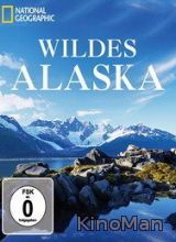 National Geographic: Дикая Аляска (2012)
