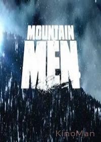 Мужчины в горах / Mountain Men 5 сезон